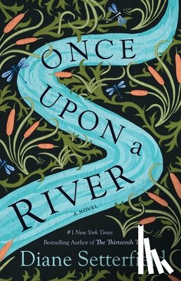 Setterfield, Diane - Once Upon a River