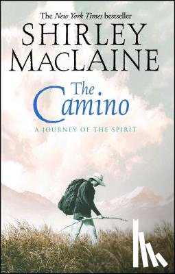 Maclaine, Shirley - The Camino: A Journey of the Spirit
