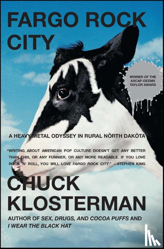 Klosterman, Chuck - Fargo Rock City: A Heavy Metal Odyssey In Rual North Dakota