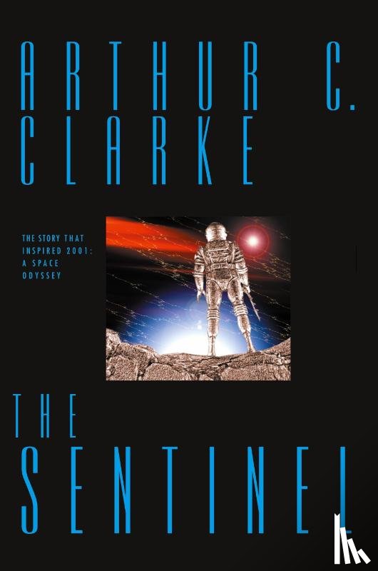 Clarke, Arthur C - The Sentinel