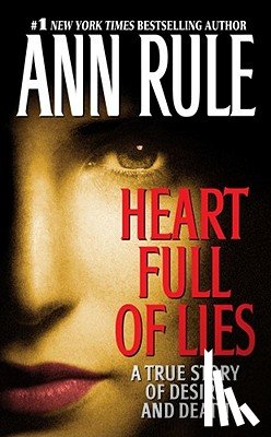 Rule, Ann - Heart Full of Lies