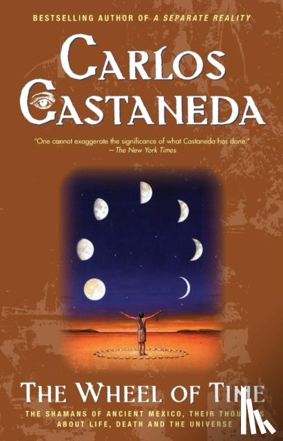 Castaneda, Carlos - The Wheel of Time