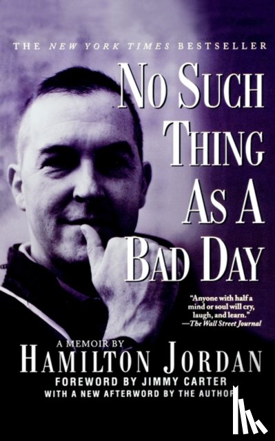 Jordan, Hamilton - No Such Thing as a Bad Day