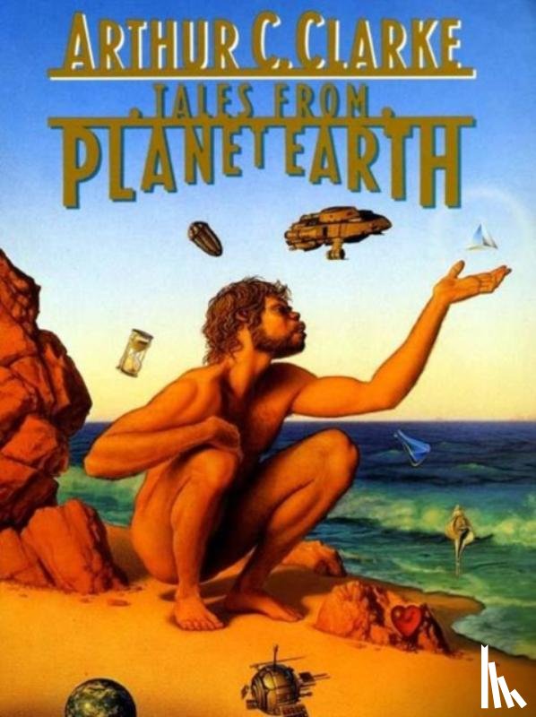 Clarke, Arthur C - Tales from Planet Earth