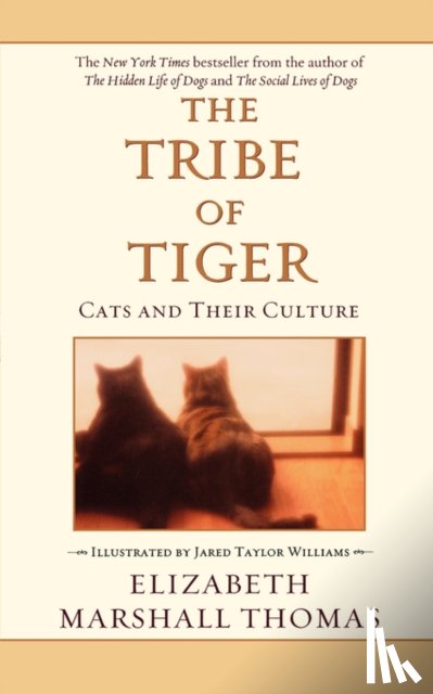 Marshall Thomas, Elizabeth - The Tribe of Tiger