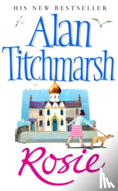 Titchmarsh, Alan - Rosie