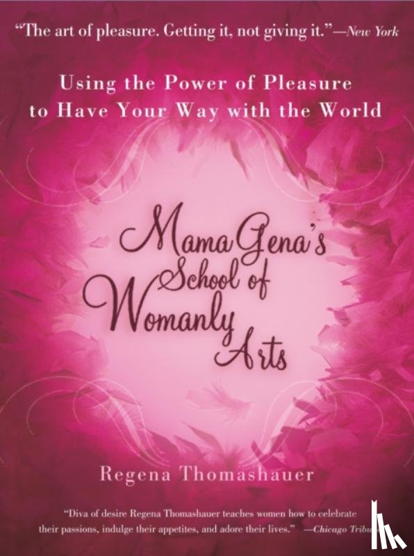 Thomashauer, Regena - Mama Gena's School of Womanly Arts