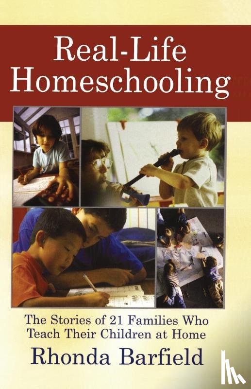 Barfield, Rhonda - Real-Life Homeschooling