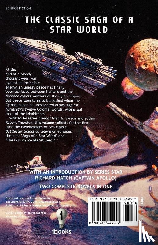 Glen A. Larson, Robert Thurston - Battlestar Galactica Classic