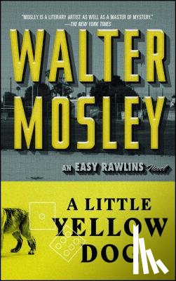 Mosley, Walter - A Little Yellow Dog