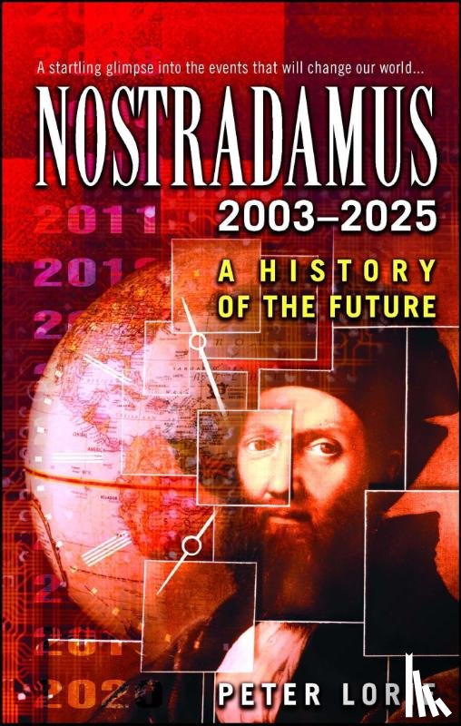 Lorie, Peter - Nostradamus 2003-2025