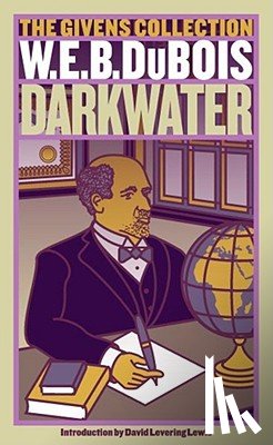 Du Bois, W. E. B. - Darkwater