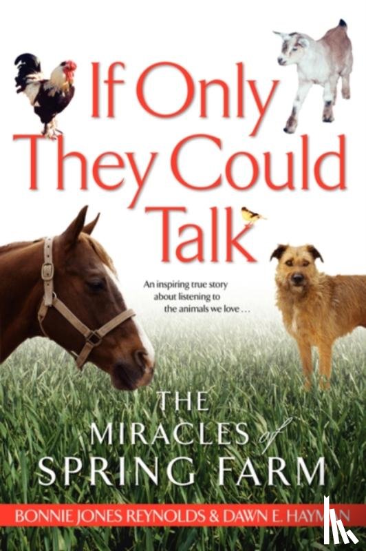 Reynolds, Bonnie Jones, Hayman, Dawn E. - If Only They Could Talk