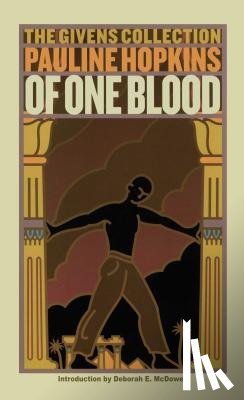 Hopkins, Pauline, McDowell, Deborah - OF 1 BLOOD ORIGINAL/E