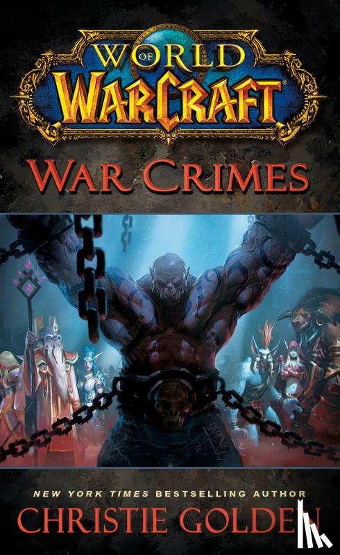 Golden, Christie - World of Warcraft: War Crimes
