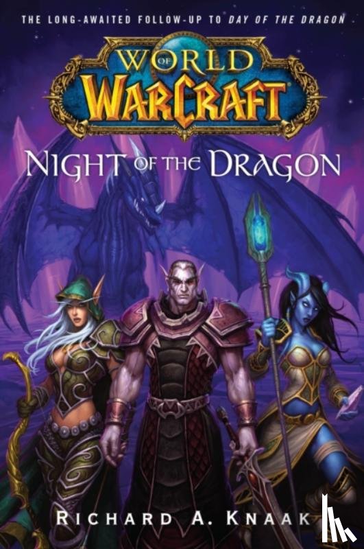 Knaak, Richard A. - World of Warcraft: Night of the Dragon