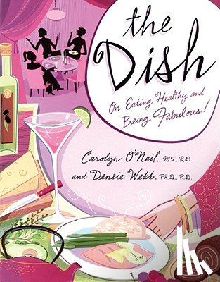 O'Neil, Carolyn, Webb, Densie - The Dish