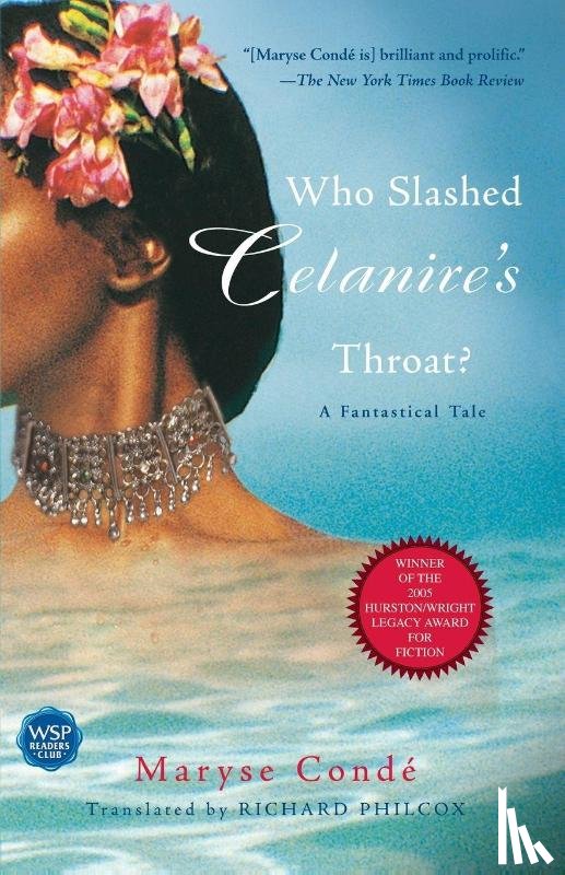 Conde, Maryse - Who Slashed Celanire's Throat?