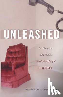 Roll, William, Storey, Valerie - Unleashed
