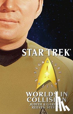 Reeves-Stevens, Judith - Star Trek: Signature Edition: Worlds in Collision