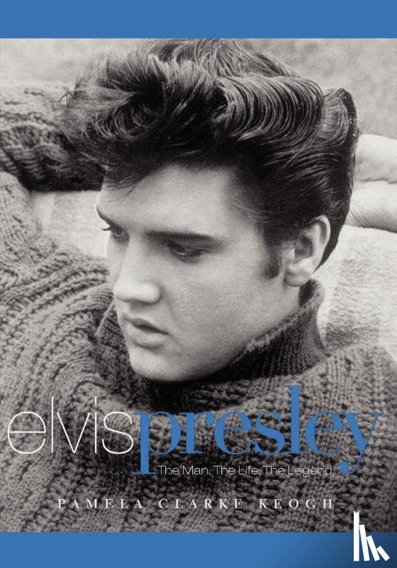 Keogh, Pamela Clarke - Elvis Presley