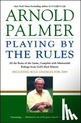 Palmer/Eubank - Arnold Palmer Playing by the R