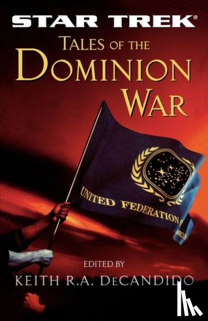 Keith R. A. DeCandido - Tales of the Dominion War