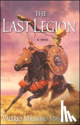 Manfredi, Valerio Massimo - The Last Legion