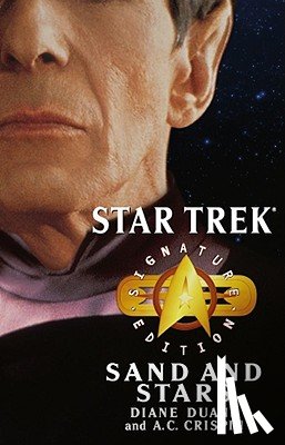 Duane, Diane, Crispin, A.C. - Star Trek: Signature Edition: Sand and Stars