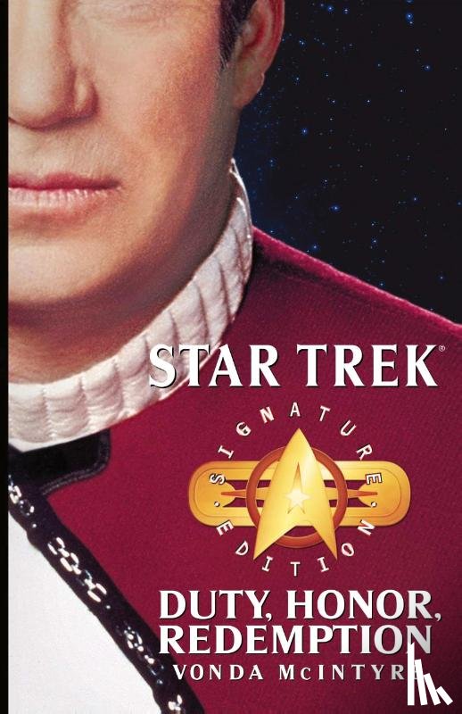 McIntyre, Vonda N. - Star Trek: Signature Edition: Duty, Honor, Redemption