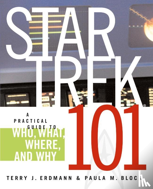 Erdmann, Terry J. - Star Trek 101