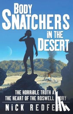 Redfern, Nick - Body Snatchers in the Desert