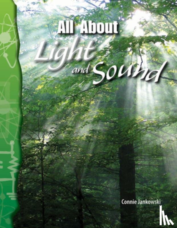 Jankowski, Connie - All about Light and Sound
