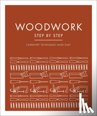 Dk - Dk: Woodwork Step by Step