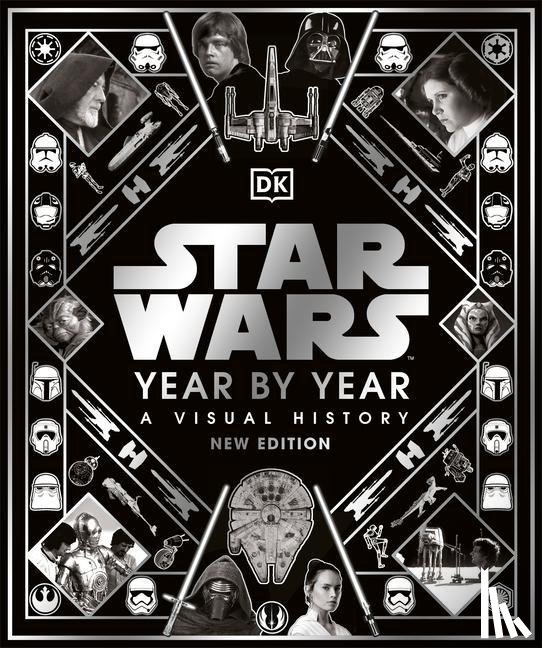 Baver, Kristin, Hidalgo, Pablo, Wallace, Daniel, Windham, Ryder - Star Wars Year By Year New Edition