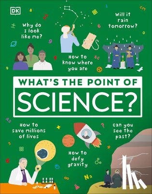DK - What's the Point of Science?