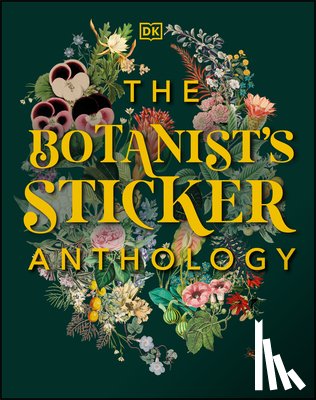 DK - Botanist's Sticker Anthology