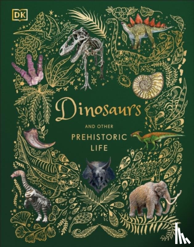 Chinsamy-Turan, Professor Anusuya - Dinosaurs and Other Prehistoric Life