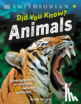 Harvey, Derek - Did You Know? Animals: Amazing Answers to More Than 200 Awesome Questions!