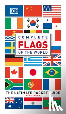 DK - Complete Flags of the World: The Ultimate Pocket Guide
