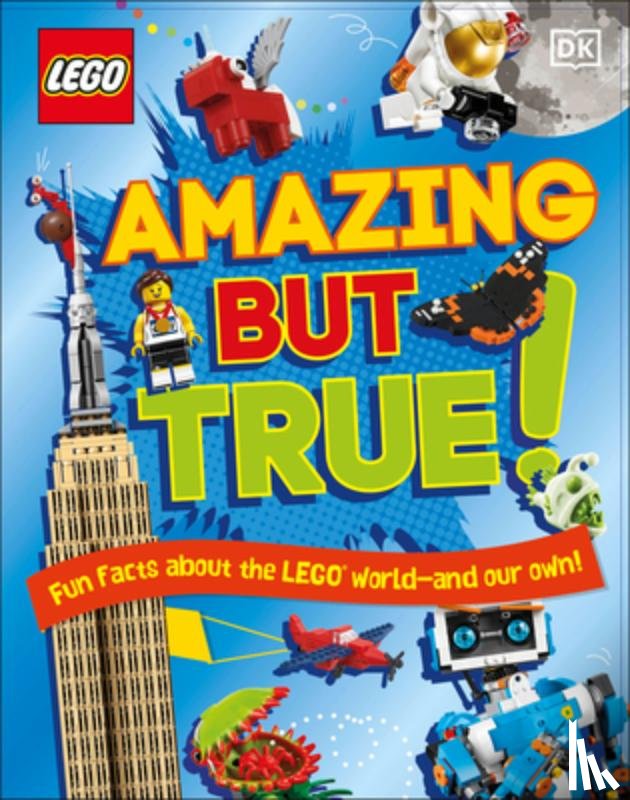 Dowsett, Elizabeth - Lego Amazing But True: Fun Facts about the Lego World - And Our Own!
