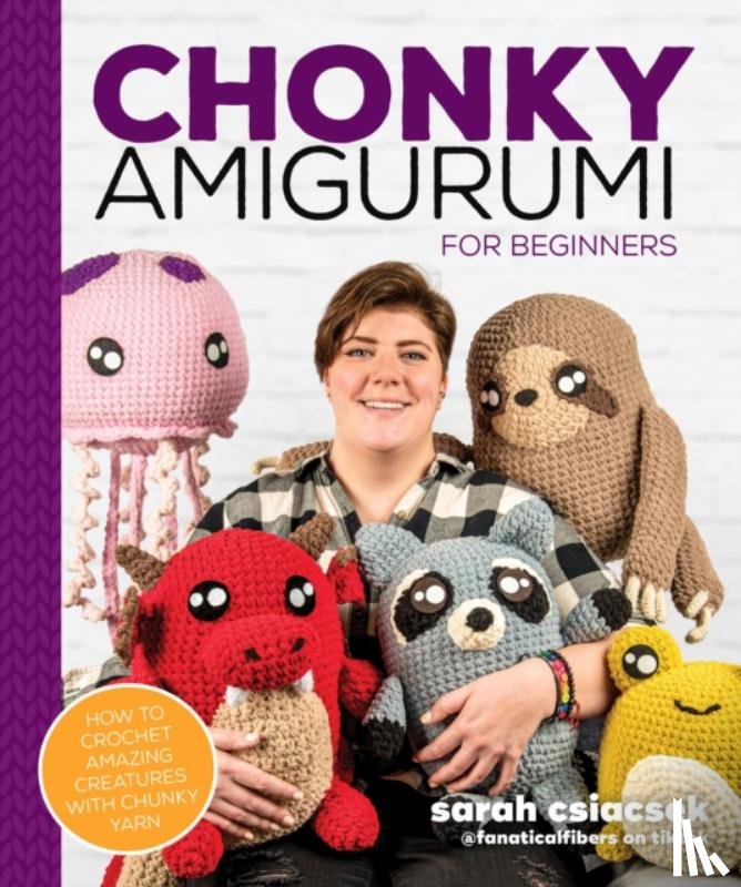 Csiacsek, Sarah - Chonky Amigurumi