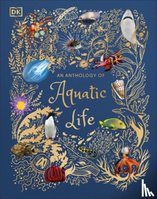 Hume, Sam - Hume, S: Anthology of Aquatic Life