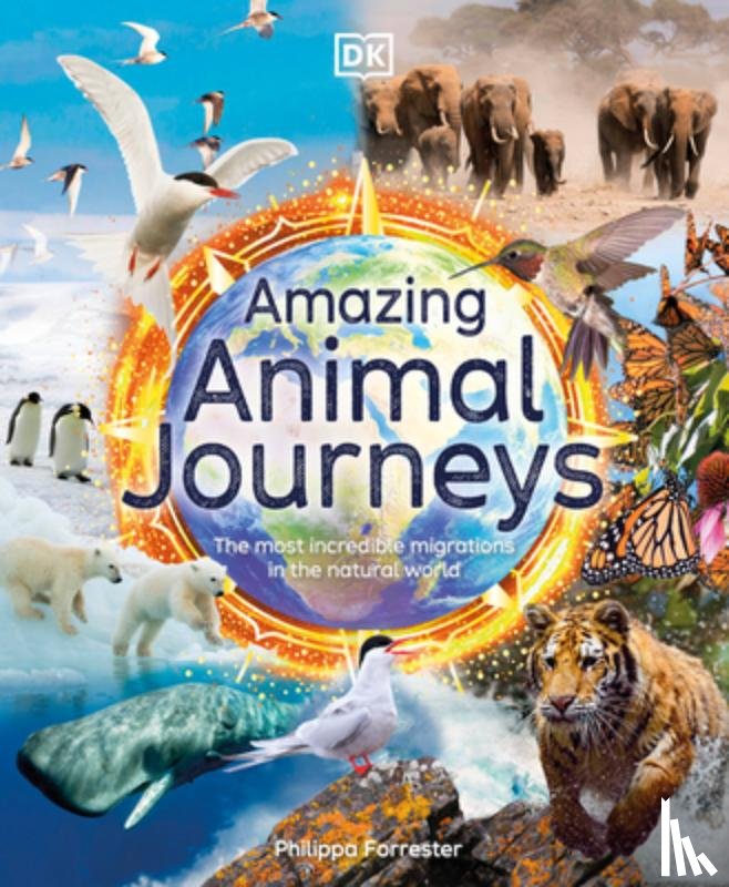 Forrester, Philippa - AMAZING ANIMAL JOURNEYS