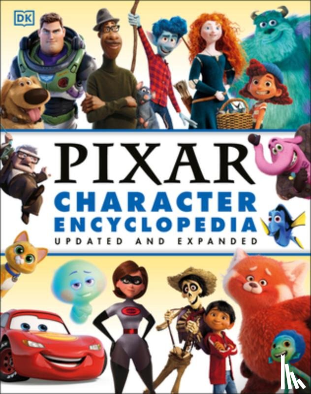 Last, Shari - Disney Pixar Character Encyclopedia Updated and Expanded
