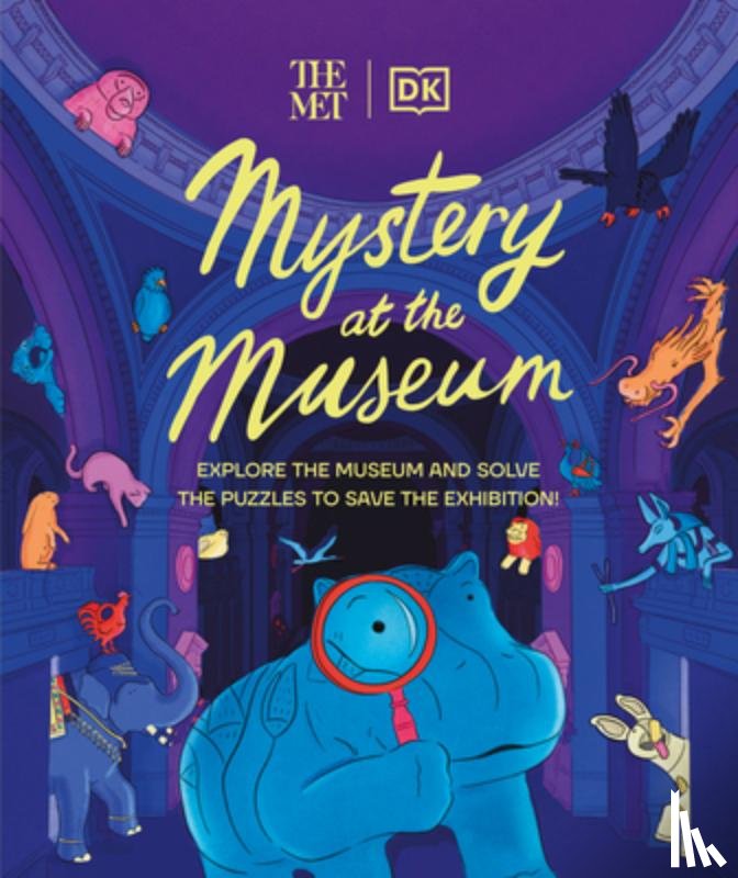 Friel, Helen - The Met Mystery at the Museum: Explore the Museum and Solve the Puzzles to Save the Exhibition!