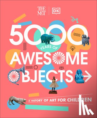 Rosen, Aaron - MET 5000 YEARS OF AWESOME OBJE