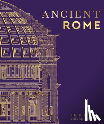 DK - Ancient Rome: The Definitive Visual History