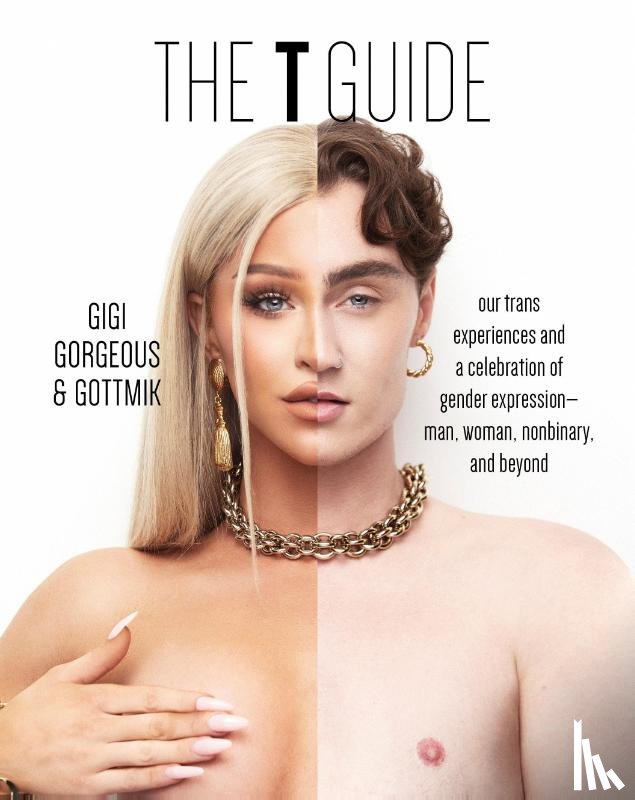 Gorgeous, Gigi, (a.k.a Kade Gottlieb), Gottmik, Huntley, Swan - The T Guide