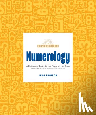 Simpson, Jean - Numerology: A Beginner's Guide to the Power of Numbers